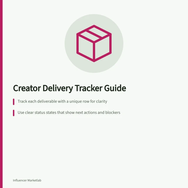 Creator Delivery Tracker Guide: Track each deliverable with a unique row for clarity; Use clear status states that show next actions and blockers; Record publication windows, live URLs and handover evidence. Building a creator delivery tracker