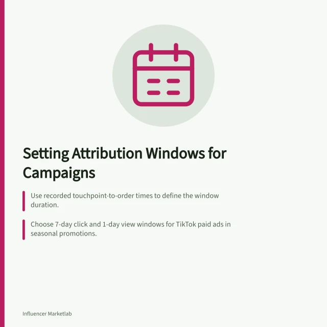 Setting Attribution Windows for Campaigns: Use recorded touchpoint-to-order times to define the window duration.; Choose 7-day click and 1-day view windows for TikTok paid ads in seasonal promotions.; Keep click-based and view-based credit separate in analytics settings. Choosing a campaign attribution window