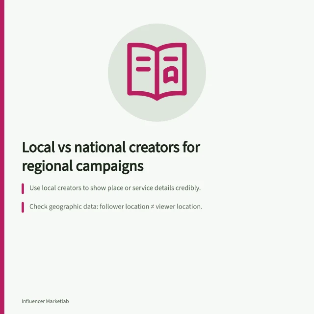 Local vs national creators for regional campaigns: Use local creators to show place or service details credibly.; Check geographic data: follower location ≠ viewer location.; Match creator role to offer scope—local for detail, national for broad reach. Comparing local creators with national names for regional campaigns