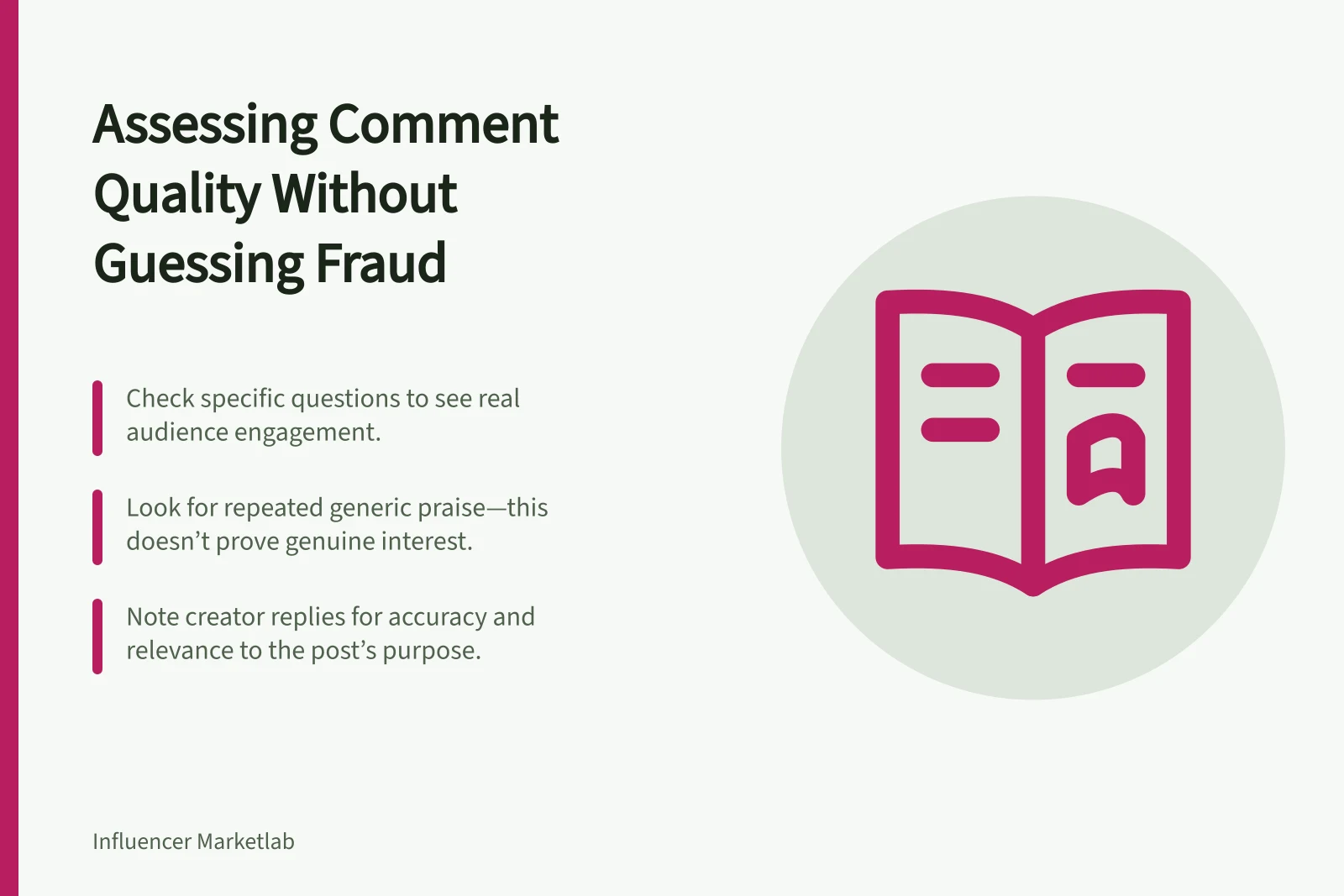 Assessing Comment Quality Without Guessing Fraud: Check specific questions to see real audience engagement.; Look for repeated generic praise—this doesn’t prove genuine interest.; Note creator replies for accuracy and relevance to the post’s purpose.