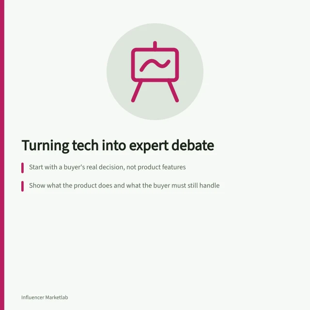 Turning tech into expert debate: Start with a buyer's real decision, not product features; Show what the product does and what the buyer must still handle; Follow ACCC rules: back claims with evidence and clarify demo limits. Turning a technical product into a useful expert discussion